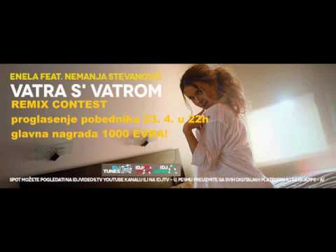(remix 3) Enela Palavra ft Nemanja Stevanovic - Vatra s vatrom (remix contest)