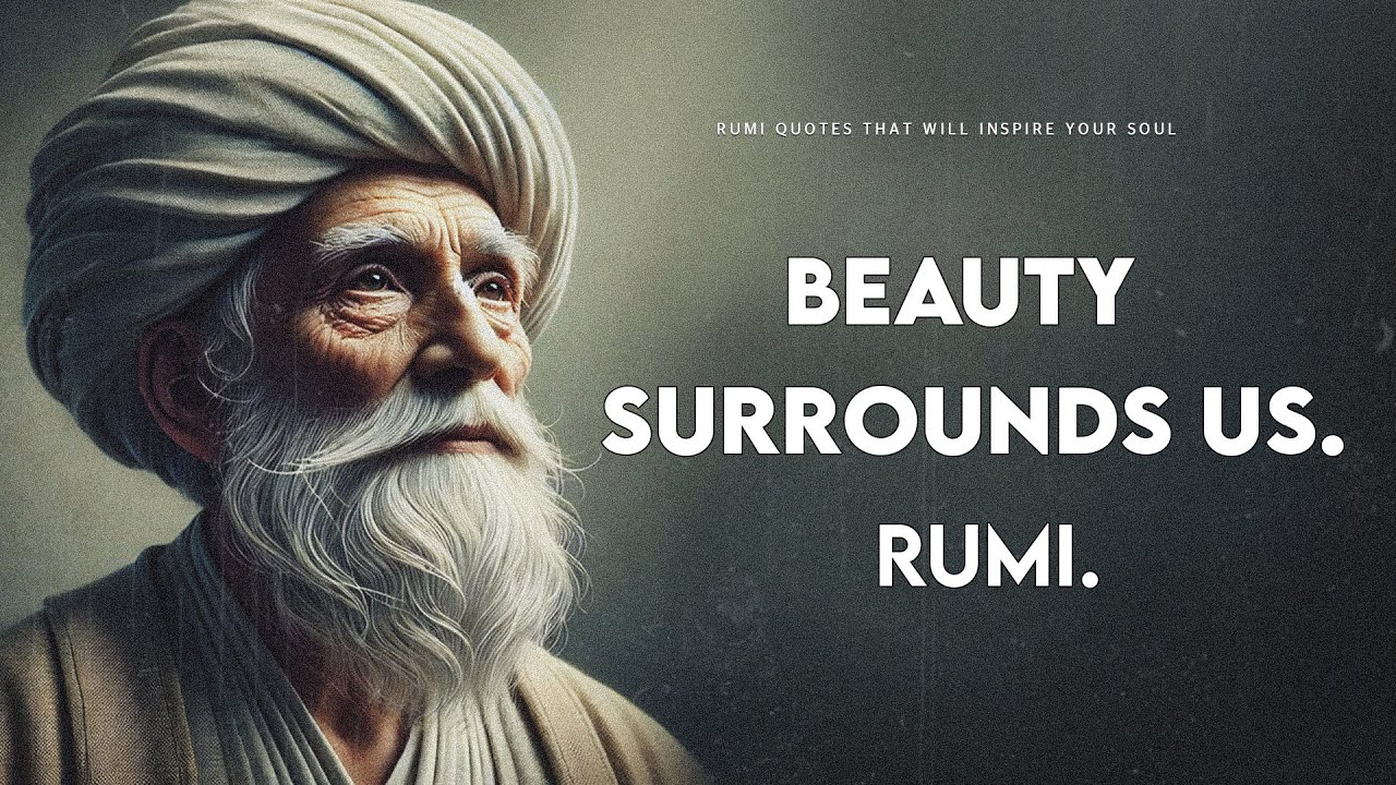 rumi quotes that will inspire your soul
