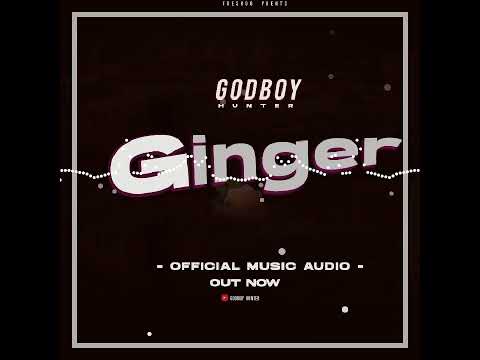 GINGER by GODBOY_HUNTER (Official Music Audio 2022)