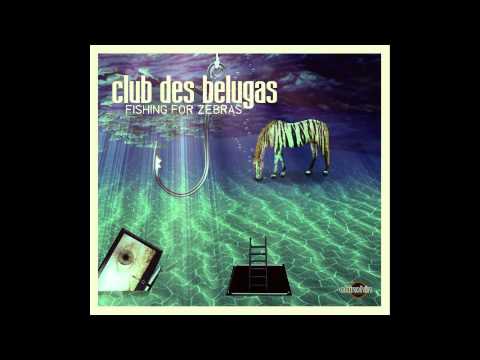 CLUB DES BELUGAS feat Hélène Vogelsinger - PATH OF NOTHING