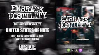 Embrace the Hostility - "United States of Hate"