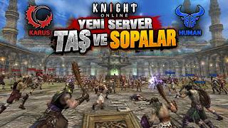 Yeni Server Taş ve Sopalar | Knight Online