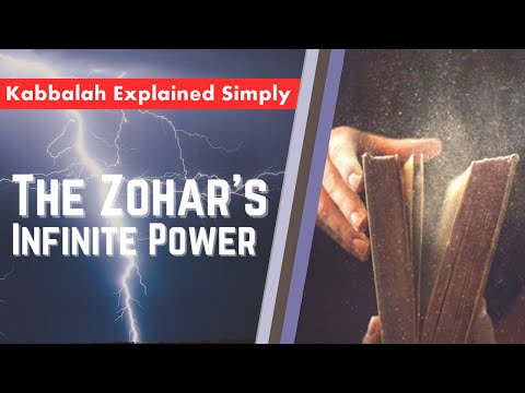 The Zohar's Infinite Power - Kabbalah Explained Simply