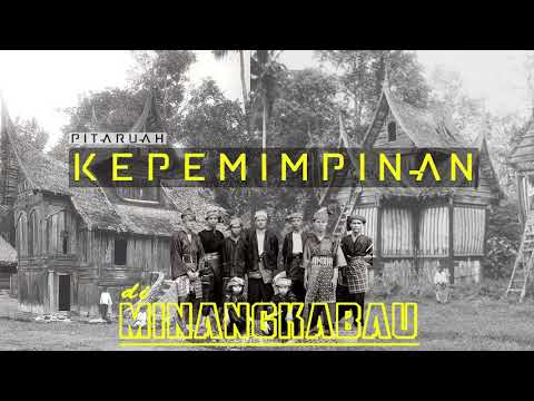 PITARUAH TENTANG KEPEMIMPINAN DI MINANGKABAU FULL - BARINGIN BONSAI - Angku Yus Dt. Parpatiah