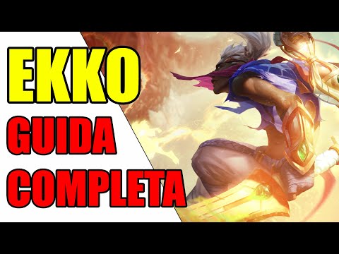 ITA - GUIDA COMPLETA PER EKKO!!! EKKO TUTORIAL!!!