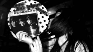 The Residents - For Elsie (Excerpt)