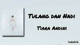 Download lagu Tiara Andini - Tulang dan Nadi | Lirik Lagu mp3 Download lagu Tiara Andini - Tulang dan Nadi | Lirik Lagu mp3