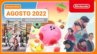 Nintendo Destacados de Nintendo eShop – Agosto de 2022 anuncio