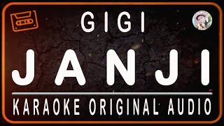Download lagu GIGI - JANJI - KARAOKE ORIGINAL AUDIO mp3 Download lagu GIGI - JANJI - KARAOKE ORIGINAL AUDIO mp3