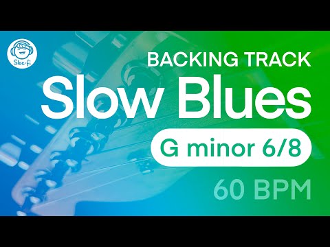 Slow Blues Backing Track Gm 6/8 time