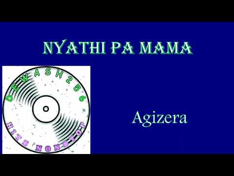 Agizera(Chaki chiewo). ...Nyathi pa mama