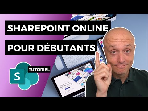 Comment fonctionne SharePoint Online : GUIDE COMPLET pour les débutants