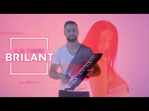 Ilir Tironsi - Brilant (Official Video)