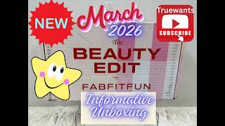 FabFitFun March 2026 NEW Beauty Edit Box • FULLY Customizable • All Choices + In‑Depth Breakdown