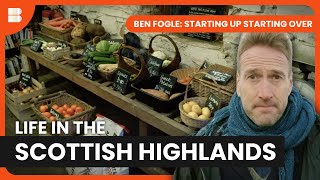 Running a B&B in Remote Scotland | Ben Fogle: Starting Up Starting Over
