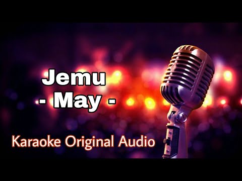 Jemu - May Karaoke Original Audio with Lyrics