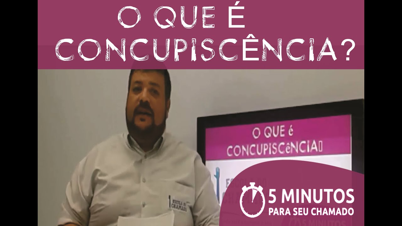 O Que é Concupiscência? - Ensinos Bíblicos - Aula 16 - Prof. Robert Amorim