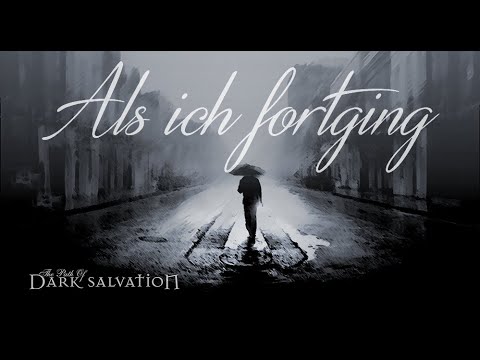 THE PATH OF DARK SALVATION - Als ich fortging (Cover Version)