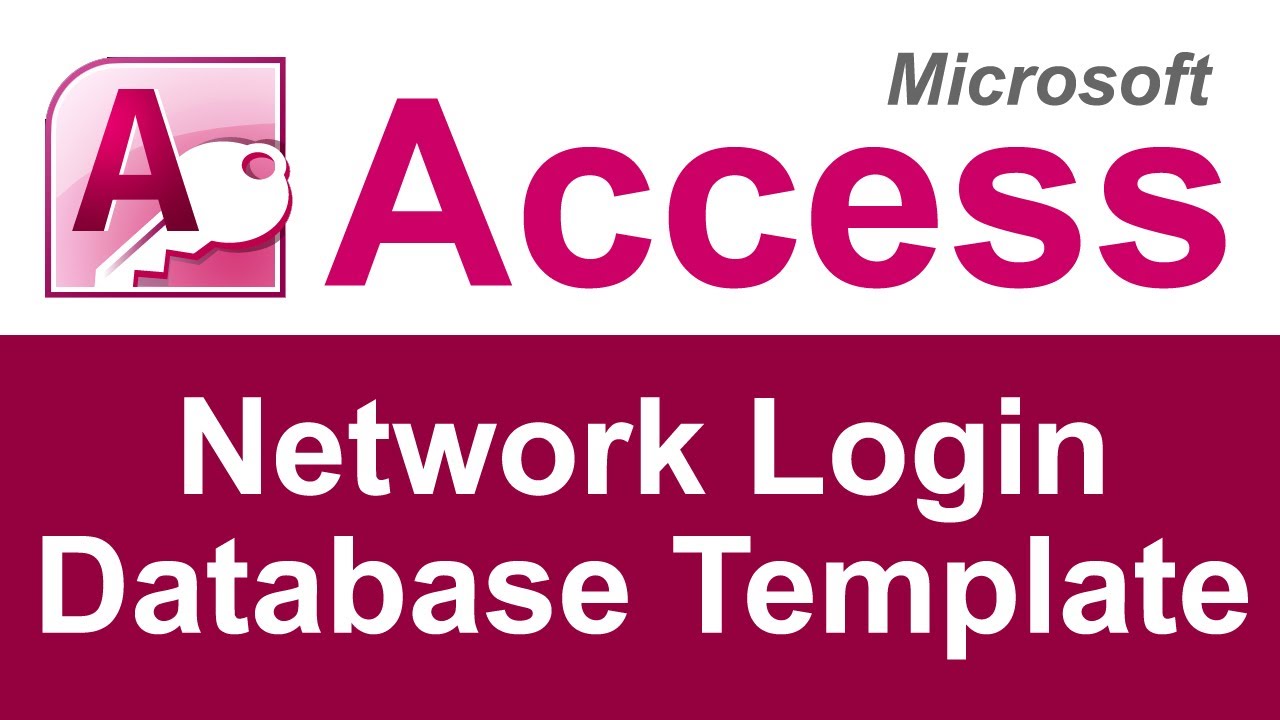 Microsoft Access Network Login Database Template