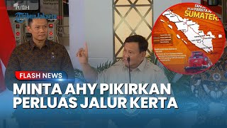 Prabowo Minta AHY Rencanakan Soal Perluasan Jalur Kereta di Sumatera, KalimantandanSulawesi