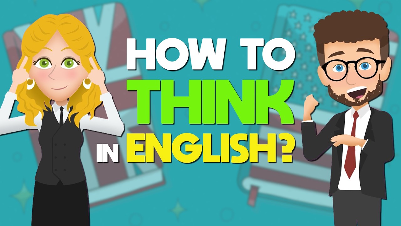 I Can’t Think In English!| How to think in English? | Tips to learn English | Speak like a native