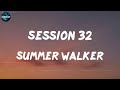 Summer Walker Session 32 Lyric Video