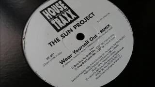 The Sun Project - Wear Yourself Out (Deep Bros Fusion Mix)