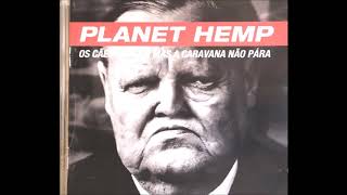 Planet Hemp - Nega do Cabelo Duro