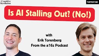 Is AI Stalling Out? Cutting Through Capabilities Confusion, w/ Erik Torenberg, from the a16z Podcast