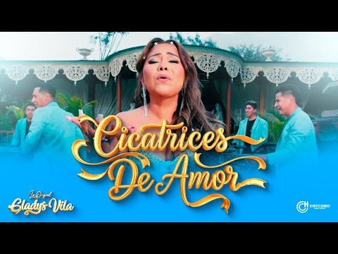 Cicatrices De Amor - Gladys Vila | Video Oficial 2023
