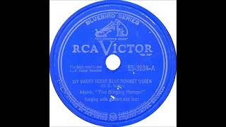My Sweet Texas Blue Bonnet Queen ~ Hank, 'The Singing Ranger' with Guitars and Bass (1946)
