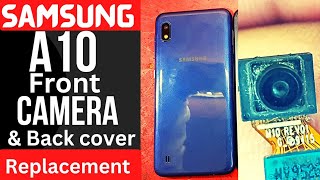 Samsung Galaxy A10 Front Camera Replacement Samsung A10 How To remove or replace back cover