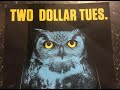Almost Two Dollar Tuesday Ep:7