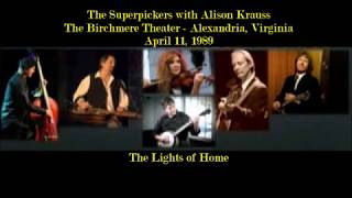The Superpickers with Alison Krauss  - The Lights of Home -1989
