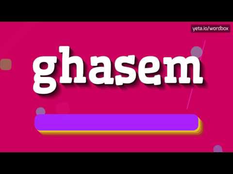 GHASEM - HOW TO PRONOUNCE GHASEM? #ghasem