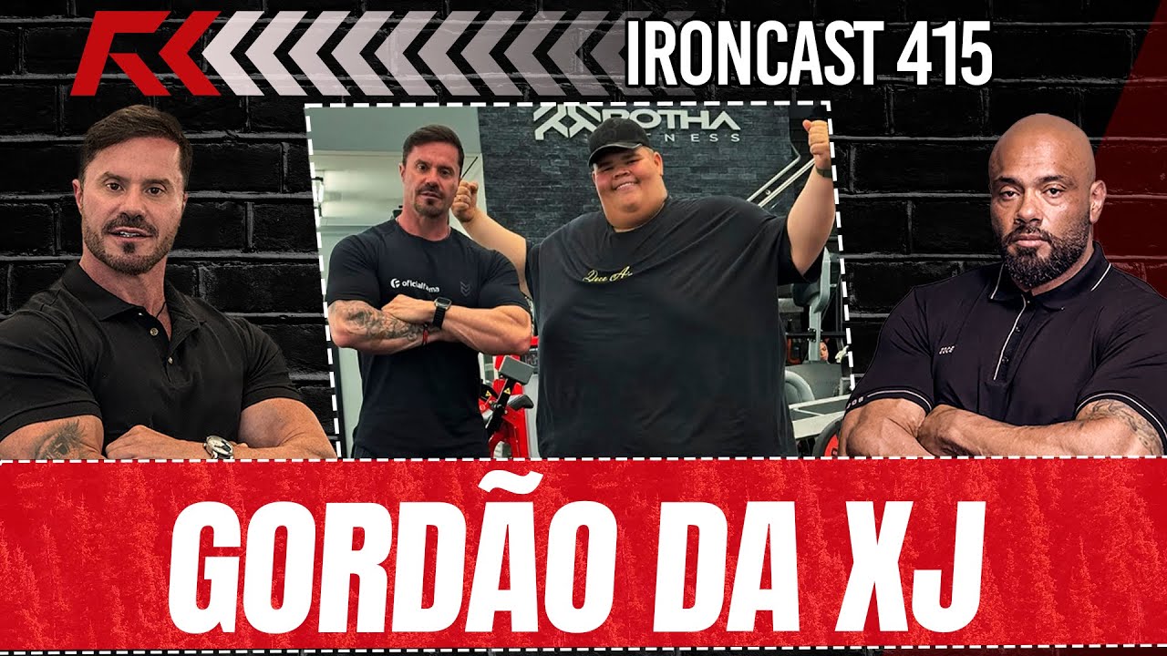 GORDÃO DA XJ! ELE FINALMENTE VAI FAZER A SUA CIRURGIA BARIÁTRICA? - IRONCAST #415