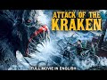 ATTACK OF THE KRAKEN - Hollywood English Movie | Chinese Latest Full Action English Monster Movie