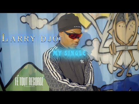 Larry Djo - My Single - 08/2025 (Clip Officiel)