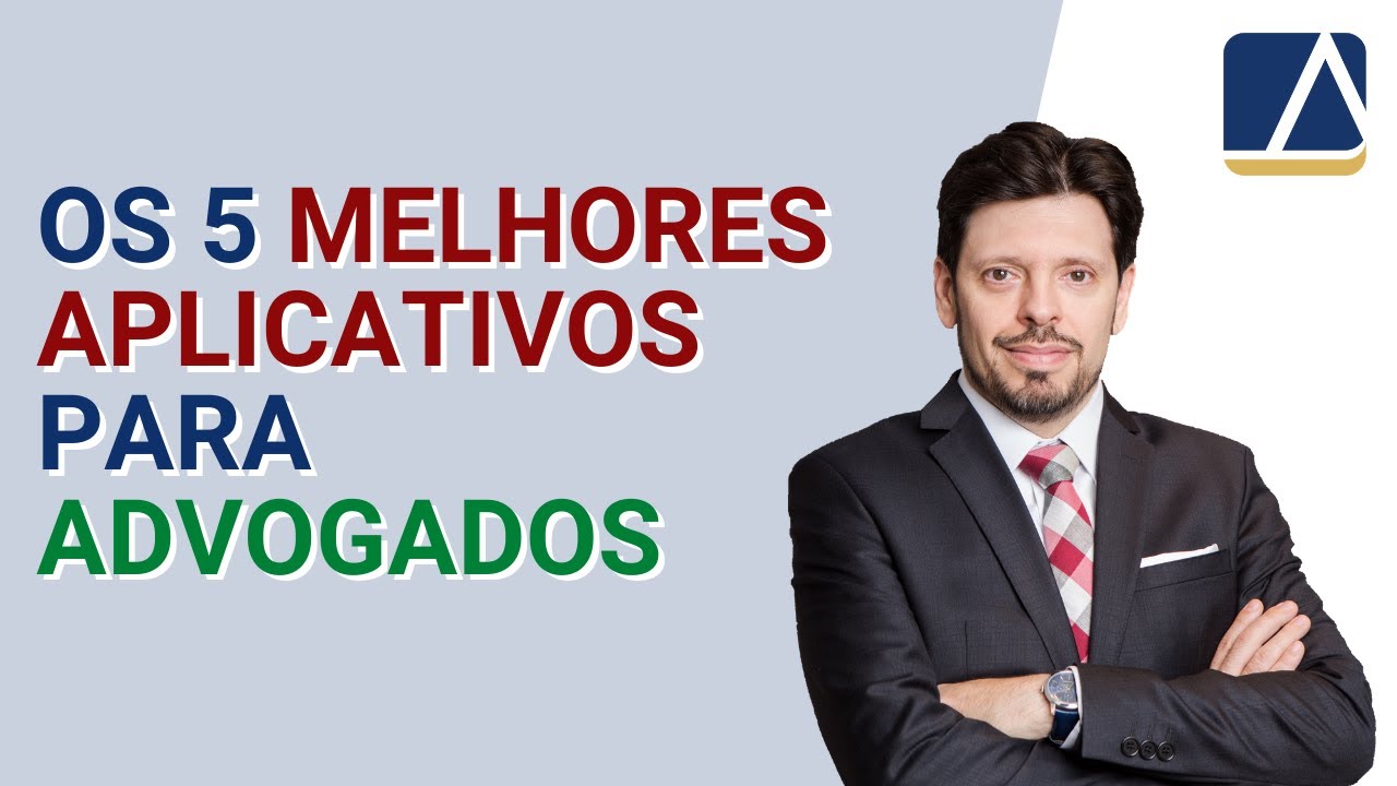 Os 5 melhores Aplicativos para Advogados