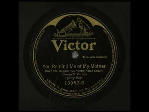 You Remind Me of My Mother - Henry Burr
