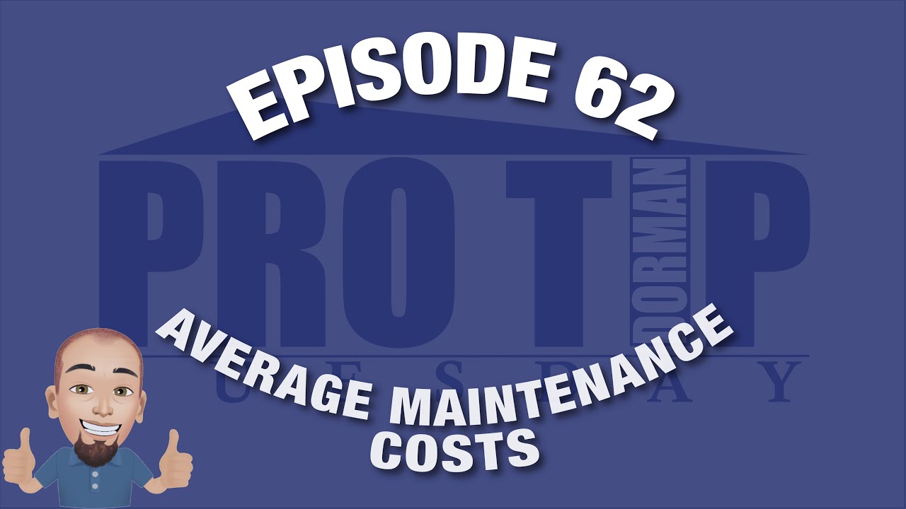 <![CDATA[Episode 62: Average Maintenance Costs]]>