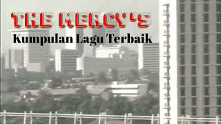 Download lagu The Mercy's Kumpulan Lagu Terbaik Band Lawas mp3
