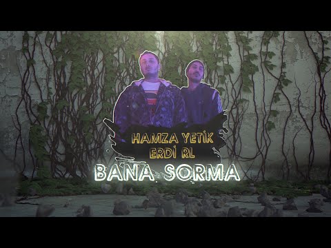 Hamza Yetik & Erdi RL - Bana Sorma (Kinetik Tipografi) 2021