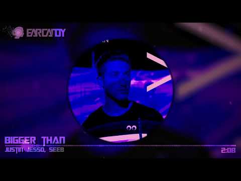 Justin Jesso, Seeb - Bigger Than