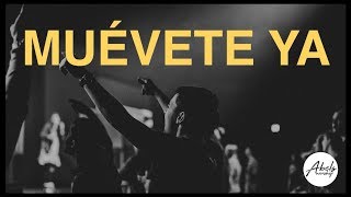 Muévete Ya - Abels Worship | This Is A Move (Spanish Translation) Brandon Lake &amp; Tasha Cobbs