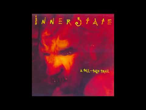 Innerstate  - A Tell-Tale Trail [Full Album]