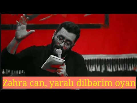 Zəhra can, yaralı dilbərim oyan - Saber Rahnama