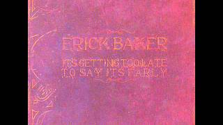 Erick Baker- My Two Left Feet