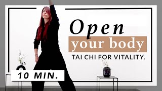 Open your body - Tai Chi for Vitality!