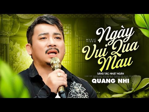 Ngày Vui Qua Mau - Quang Nhi | Cuộc đời không đẹp như mơ